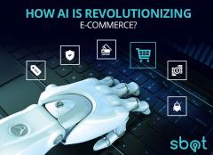 How AI Is Revolutionizing E-Commerce