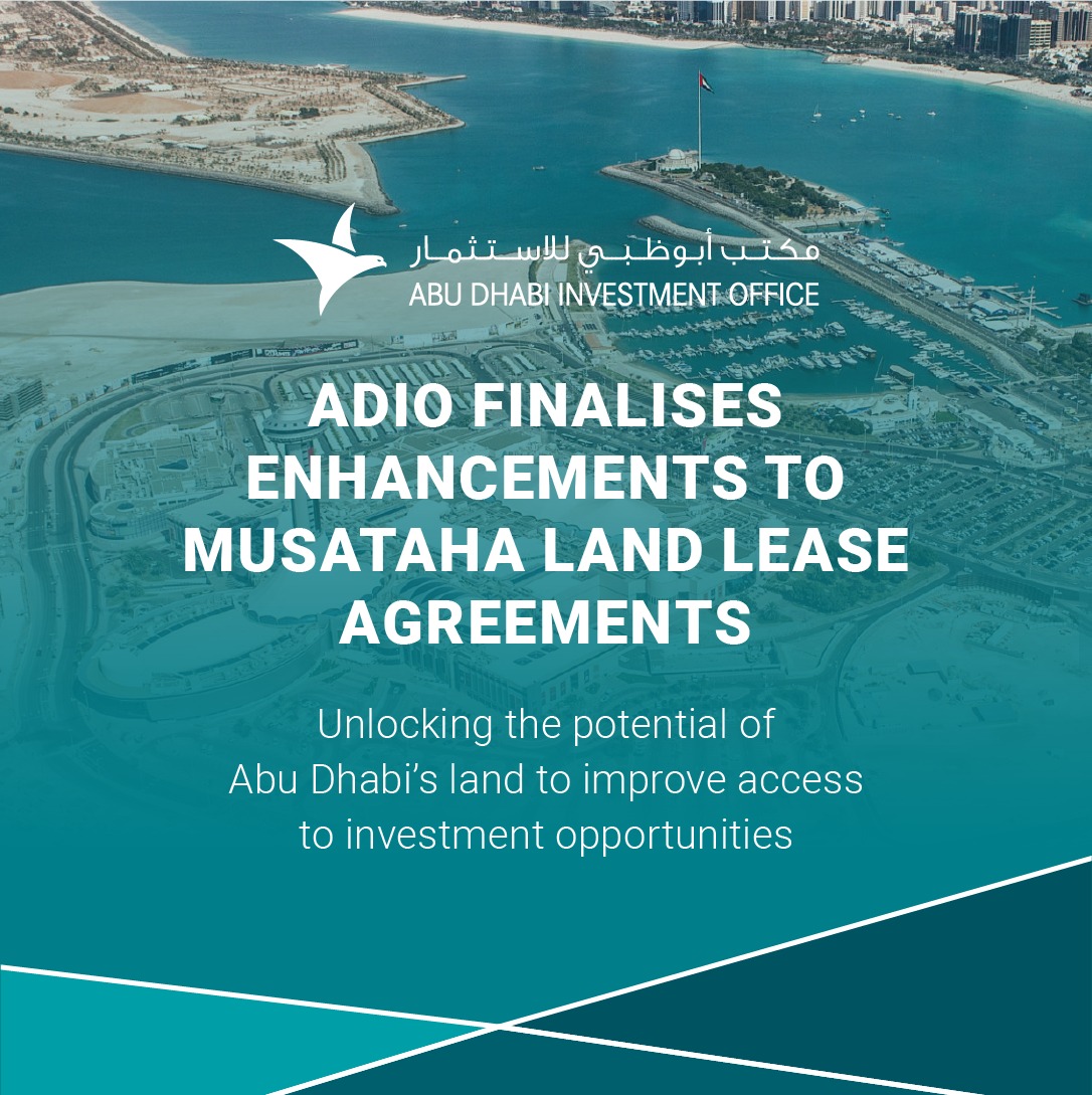 ADIO Supports Private Sector To Unlock Potential Of Abu Dhabi’s Public Land