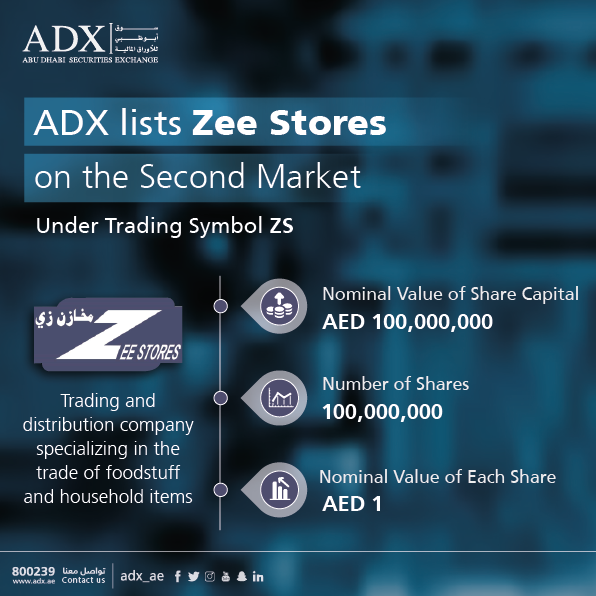Abu Dhabi Securities Exchange(ADX) Lists Zee Stores On Its Second Market