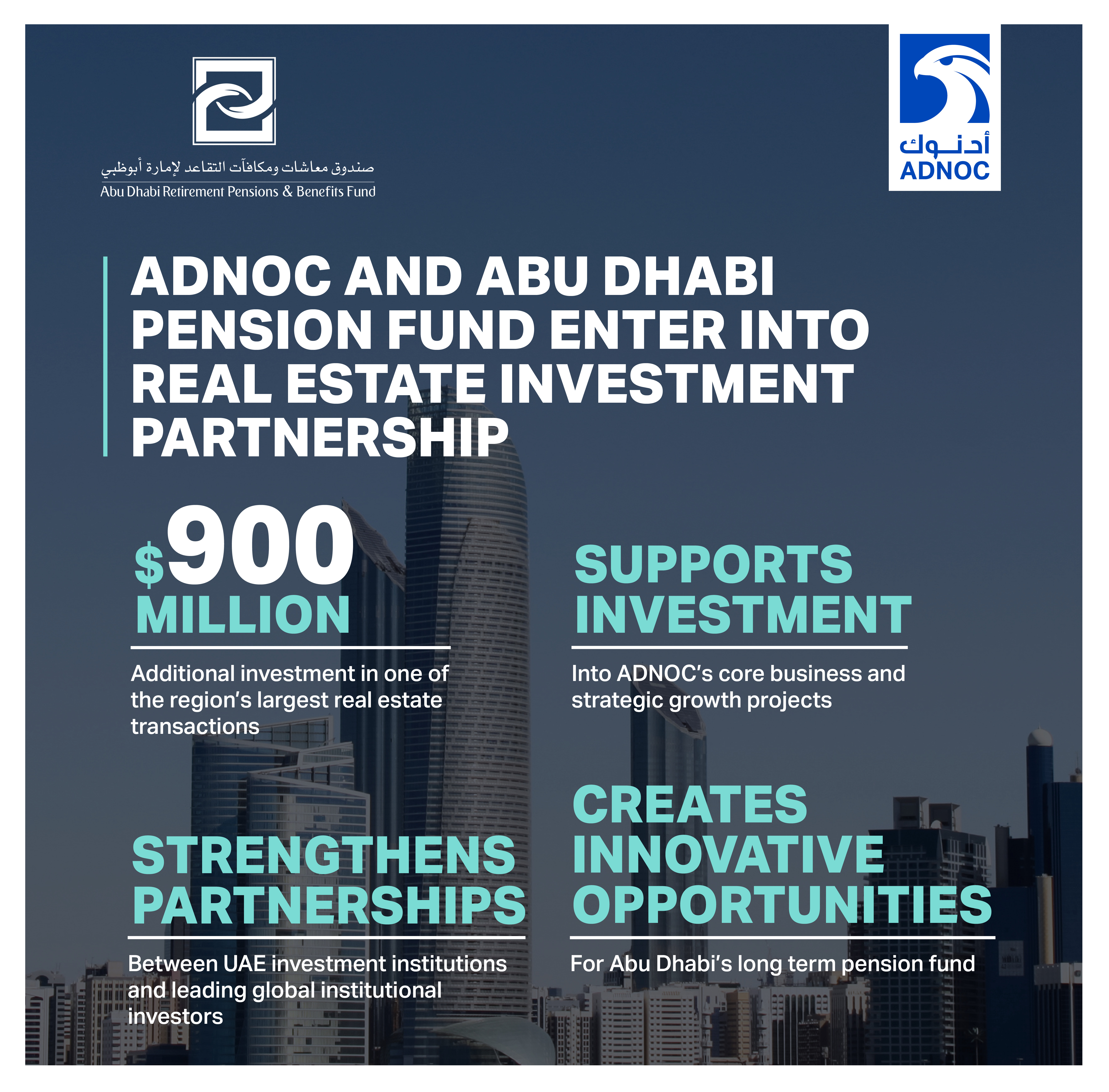Abu Dhabi Pension Fund, ADNOC Sign Strategic Real Estate Investment Partnership