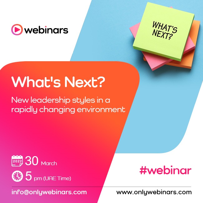 What’s Next? New Leadership Styles In A Rapidly Changing Environment