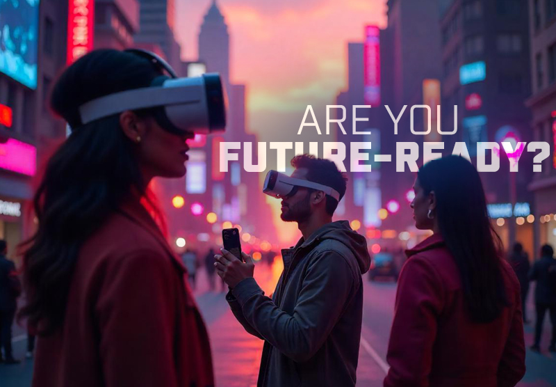 Are You Future-Ready?