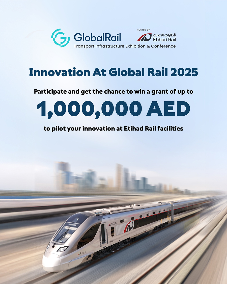 Etihad Rail Launches Second Edition Of Global Rail Innovation Award, Offering AED 1 Million Grant To Advance Transport Infrastructure