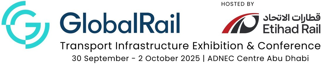 Global Rail 2025 To Bring World’s Transport Leaders To Abu Dhabi For High-Level Industry Dialogue