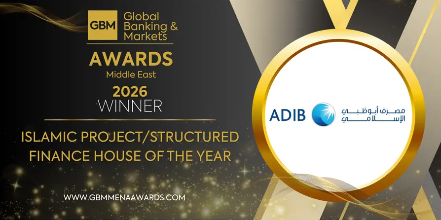 ADIB Wins “Rising Star Sukuk House Of The Year” And “Islamic Project Finance House Of The Year”